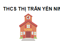 Trường THCS thị trấn Yên Ninh